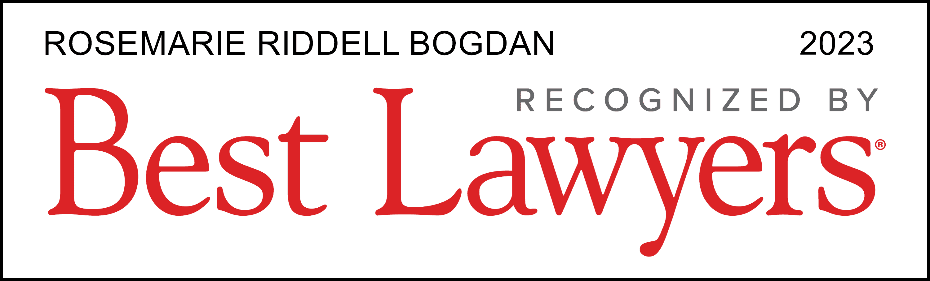 Best Lawyers 2023 RRB Rosemarie Riddell Bogdan Best Lawyer