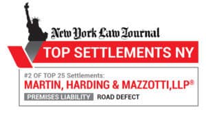NYLJ-settlement2 New York Law Journal - Top Settlements NY - Number 2 of Top 25 Settlements - Martin, Harding & Mazzotti 1800law1010