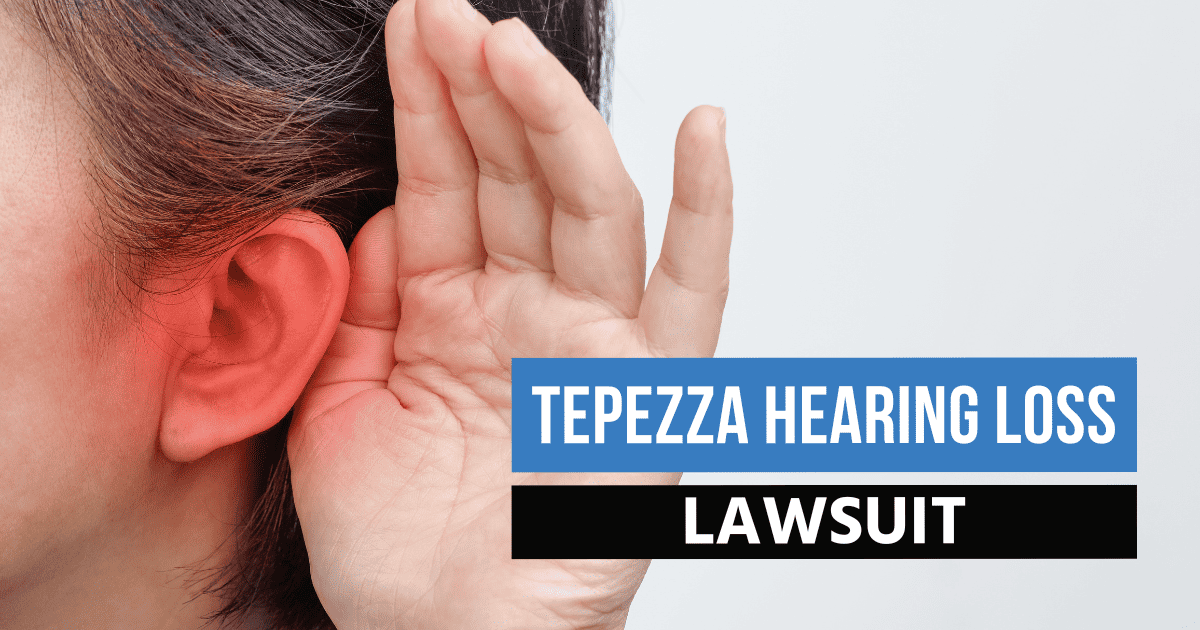 Tepezza Hearing Loss Lawsuit Harding Mazzotti, LLP