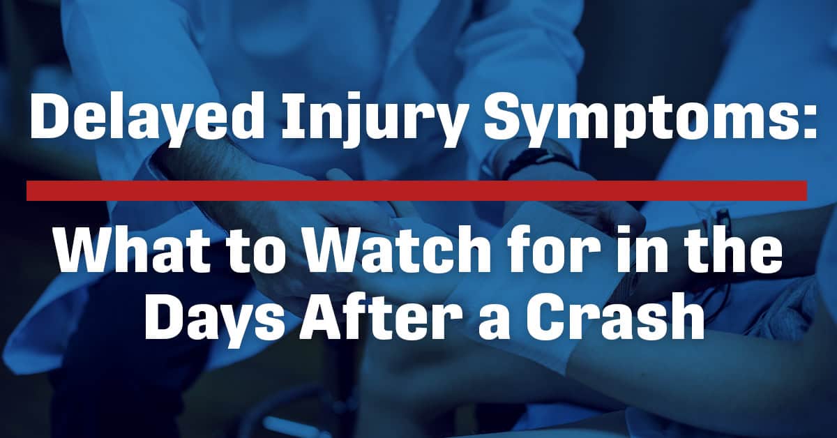 delayed injury symptoms