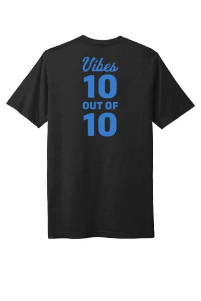 Vibes 10 out of 10 shirt
